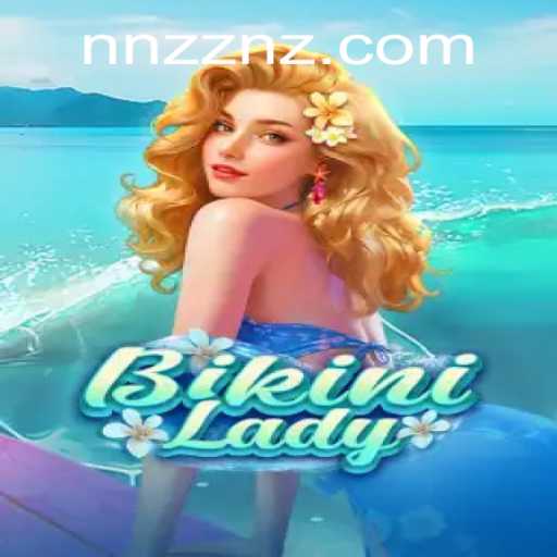 Unveiling BikiniLady: An Innovative Gaming Experience with NNZZ