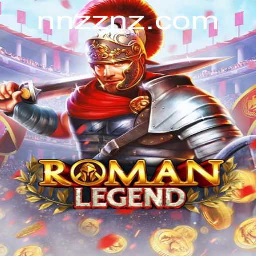 Discover the Exciting World of RomanLegend: A Historic Adventure Powered by NNZZ